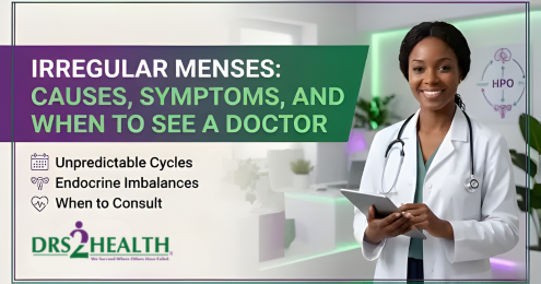 Irregular Menses: Causes, Symptoms, and When to See a Doctor